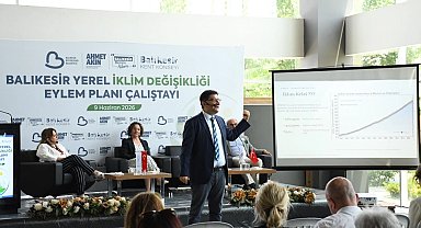 Balıkesir iklim geleceğini ortak akılla planlıyor