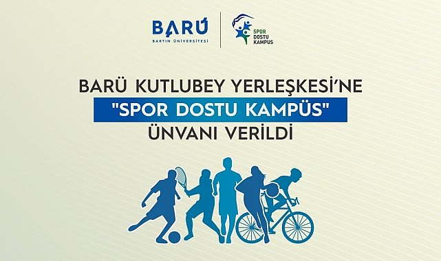 BARÜ Kutlubey Yerleşkesi'ne "Spor Dostu Kampüs" ünvanı verildi
