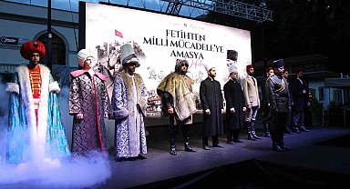 Bin yıllık kıyafetler defilede: "Fetihten Milli Mücadeleye Amasya"