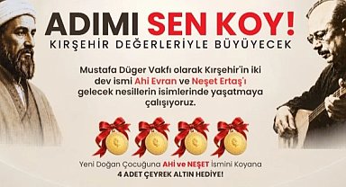 Çocuklarına bu isimleri verenlere 4 çeyrek altın
