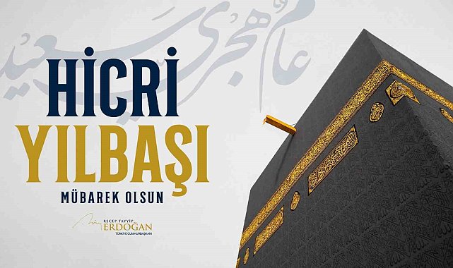 Cumhurbaşkanı Erdoğan'dan hicri yılbaşı mesajı