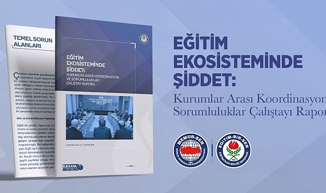 Eğitim-Bir-Sen, Eğitim Ekosisteminde Şiddet Çalıştayı'nın raporunu yayımladı