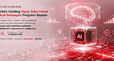 Yıldız Holding'den yapay zeka girişimlerine açık inovasyon çağrısı