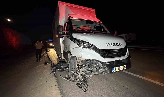 Çorum'da kamyonetle çarpışan motosikletin sürücüsü hayatını kaybetti