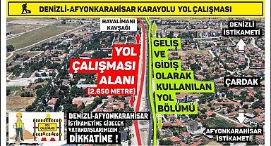 Denizli-Afyonkarahisar Karayolundaki yol çalışması nedeniyle yolculuklar 1 saate kadar uzayabilir