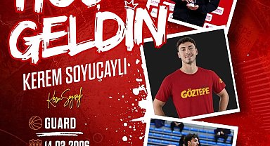 Göztepe Basketbol, Kerem Soyuçaylı'yı kadrosuna kattı