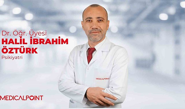 Psikiyatri Uzmanı Dr. Öğr. Üyesi H. İbrahim Öztürk Medical Point Gaziantep hastanesinde hasta kabulüne başladı