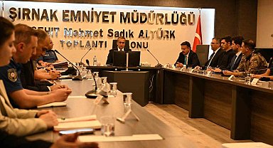 Şırnak'ta güvenlik zirvesi: Huzur için yeni yol haritası belirlendi
