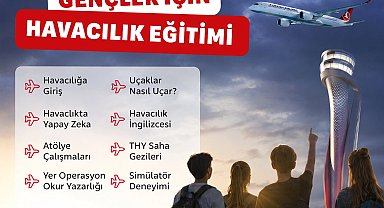 THY'den gençlere 10 günlük havacılık programı