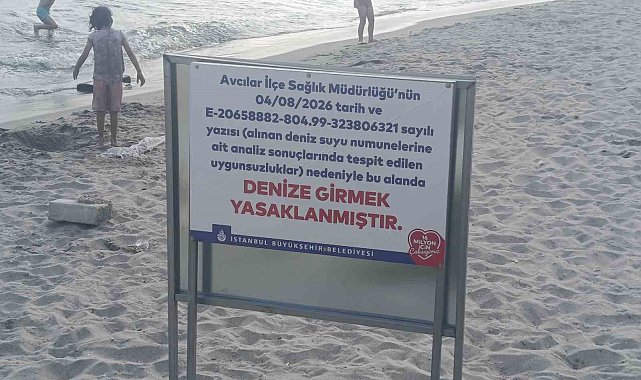 Avcılar'da denize girme yasağı: Deniz suyu numunelerinde uygunsuzluk tespit edildi