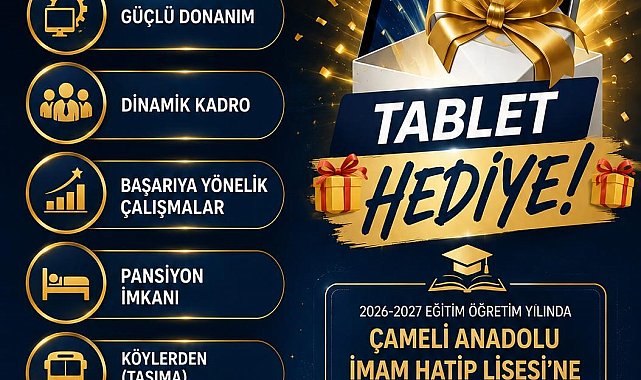Çameli Anadolu İmam Hatip Lisesi, kayıt yaptıran öğrencilere tablet hediye ediyor