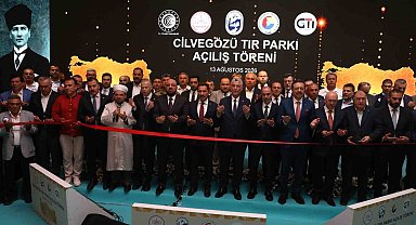 Cilvegözü'nde bin 200 tır kapasiteli tır parkının açılışı gerçekleştirildi