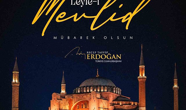 Cumhurbaşkanı Erdoğan'dan Mevlid Kandili mesajı