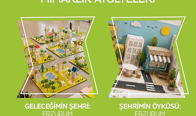 Forum Erzurum'da çocuklar Arkki ile geleceğin şehirlerini tasarlayacak