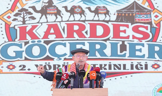 Kılıçdaroğlu'ndan Yörük etkinliğinde iktidar mesajı: Verin iktidarı, hizmet nasıl olur göreceksiniz