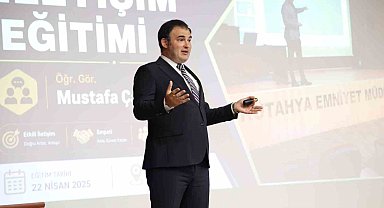 Kütahya'da İl Emniyet Müdürlüğü personeline etkili iletişim eğitimi