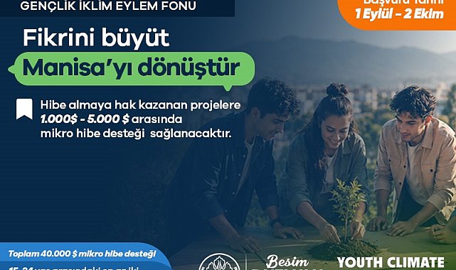 Manisa'ya Gençlik İklim Eylem Fonu'ndan 50 bin dolarlık hibe