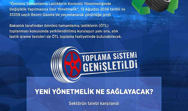 "Ömrünü tamamlamış lastiklerin yönetiminde yeni dönem"
