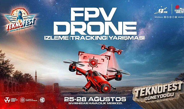 TEKNOFEST'te ilk kez düzenlenen FPV dron izleme yarışmasında 20 takım finalde mücadele edecek