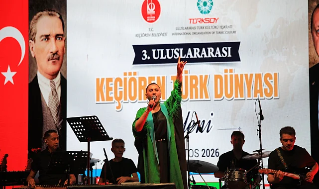 Türk Dünyasının kalbi Keçiören'de attı