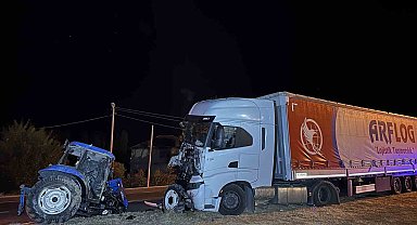 Uşak'ta traktör ile tır çarpıştı: 1 ölü, 1 yaralı
