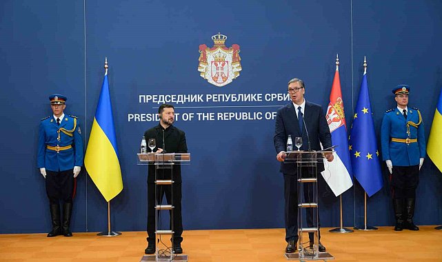 Zelenskiy'den Rusya'nın geleneksel müttefiki Sırbistan'a ilk ziyaret