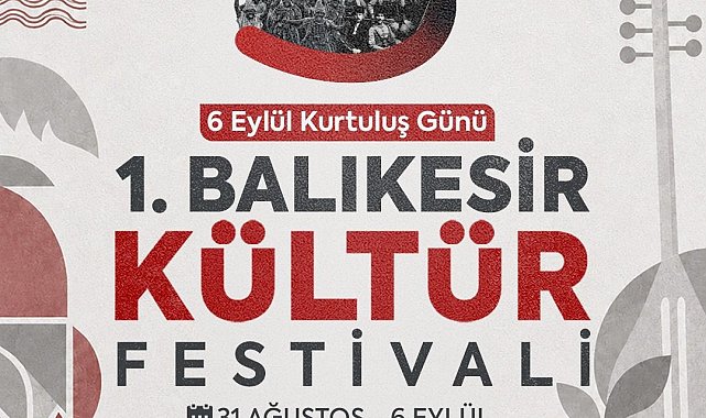 Balıkesir'in Kurtuluş coşkusu kültür festivali ile taçlanıyor
