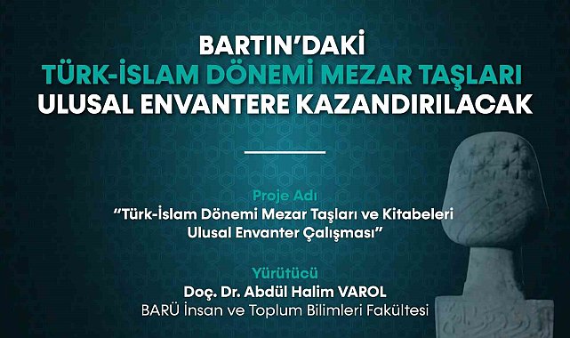 Bartın'daki Türk-İslam Dönemi mezar taşları ulusal envantere kazandırılacak