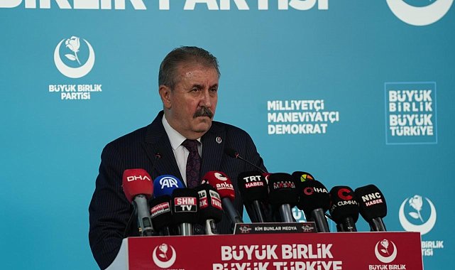 BBP Genel Başkanı Destici: "Bu zararlar mutlaka ama mutlaka vurgunculardan ve devleti soyanlardan karşılanmalıdır"