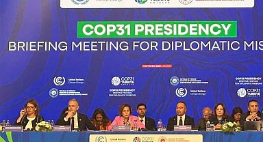 COP31 için diplomasi trafiği hızlandı... Büyükelçilere bilgilendirme yapıldı