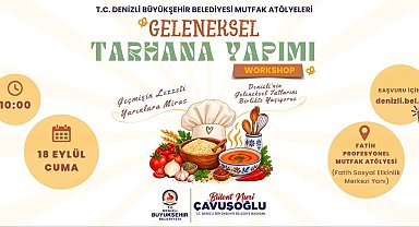 Denizli Büyükşehir geleneksel lezzetleri yaşatacak
