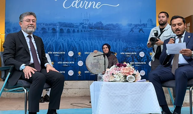 Edirne'de gençlerin talepleri Bakan Yumaklı'ya iletildi