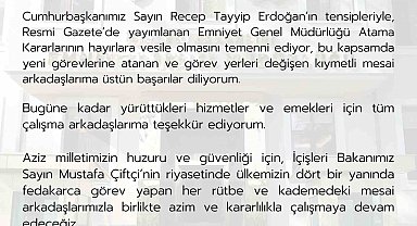 Emniyet Genel Müdürü Fidan: "Resmi Gazete'de yayımlanan Emniyet Genel Müdürlüğü Atama Kararlarının hayırlara vesile olmasını temenni ediyorum"