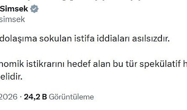 Hazine ve Maliye Bakanı Şimşek: "Şahsımla ilgili istifa iddiaları asılsızdır"