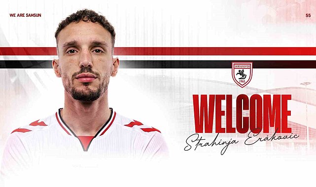 Samsunspor, Sırp milli stoper Erakovic'i kiraladı