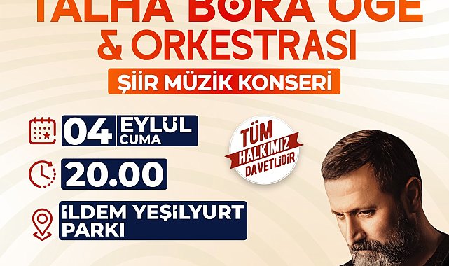Talha Bora Öge ve Orkestrası İldem'de sevenleriyle buluşuyor