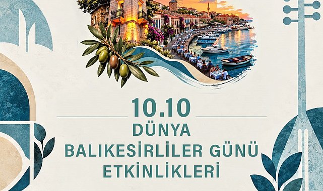 10.10 Dünya Balıkesir Günü bu yıl da coşkuyla kutlanacak