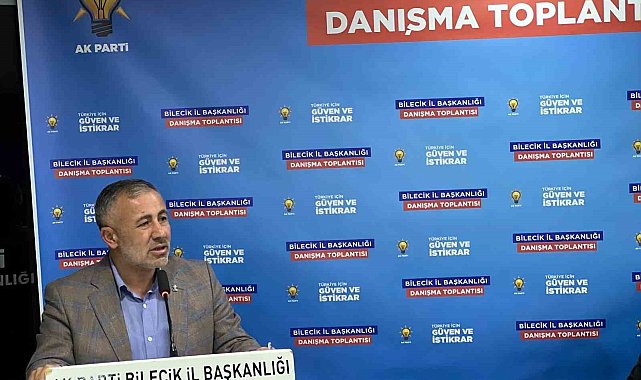 AK Parti Bilecik'te Danışma Meclisi Toplantısı gerçekleştirildi