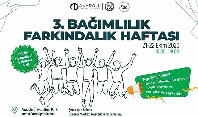Anadolu Üniversitesi'nde Bağımlılık Farkındalık Haftası başlıyor