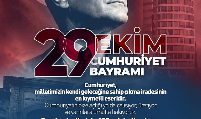 ASO Başkanı Ardıç: "Cumhuriyetimizin kazandırdığı özgüvenle birlik ve beraberlik içerisinde daha müreffeh bir Türkiye için var gücümüzle çalışacağız"