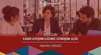 ASO'dan kadın girişimciliğini güçlendirecek yol haritası