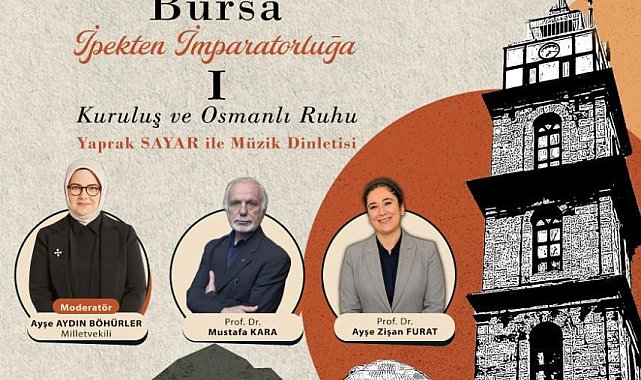 Bursa'nın 700 yıllık mirası söyleşilerle anlatılacak