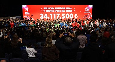 Bursa'nın şampiyonlarına ve amatör spora 'Büyük' destek