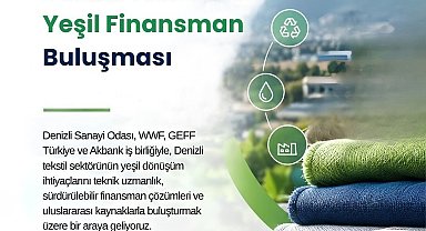 Denizli tekstilinde yeşil finansman buluşması