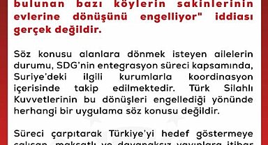 DMM'den, "Türk Silahlı Kuvvetleri Suriye'de bazı köy sakinlerinin evlerine dönüşünü engelliyor" iddialarına yalanlama