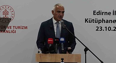 Edirne'de 160 bin kitap kapasiteli yeni İl Halk Kütüphanesi hizmete açıldı