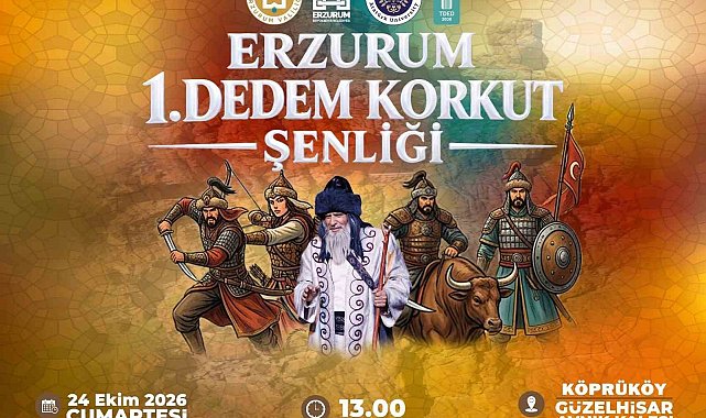 Erzurum'da ı. Dedem Korkut Şenliği düzenlenecek