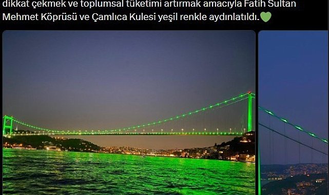Fatih Sultan Mehmet Köprüsü ve Çamlıca Kulesi yeşil ışıklar ile aydınlatıldı