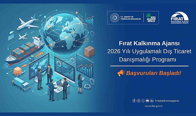 Fırat Kalkınma Ajansından işletmelere uygulamalı dış ticaret danışmanlığı desteği