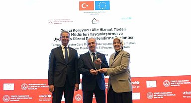 Geçici Koruyucu Aile Hizmet Modeli'nde başarı ödülü